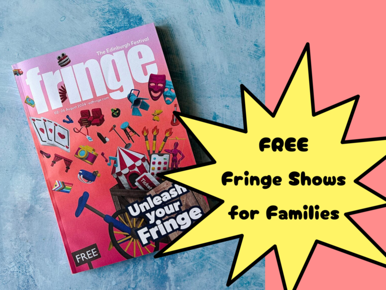Edinburgh Festival Fringe 2024 – Free Family Friendly Events