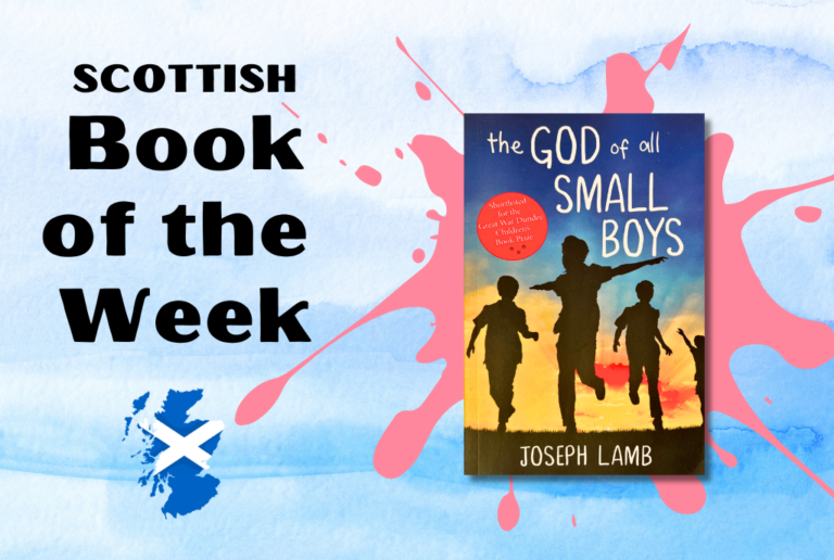 Scottish Book of the Week: The God of All Small Boys