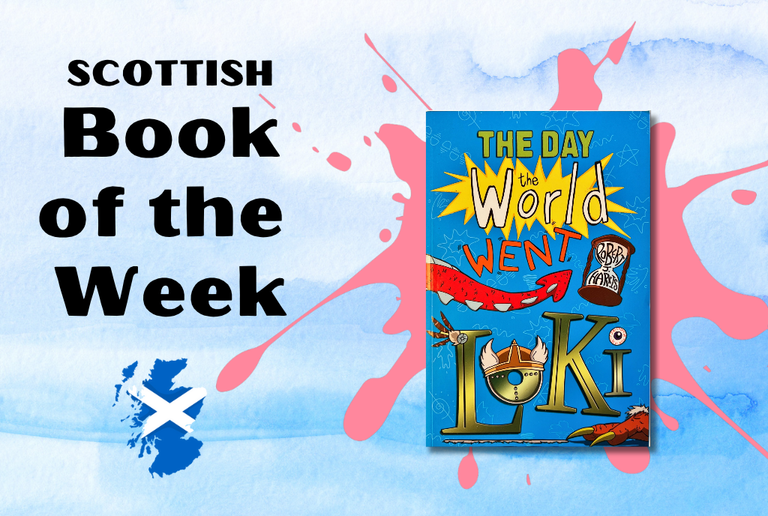 Scottish Book of the Week: The Day the World Went Loki